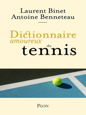 cover image of Dictionnaire amoureux du tennis